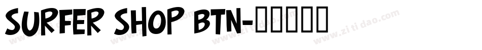 Surfer Shop BTN字体转换